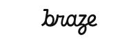 Braze