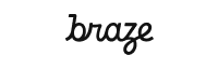 Braze