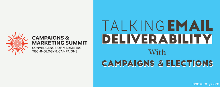 Talking Email Deliverability with Campaigns & Elections