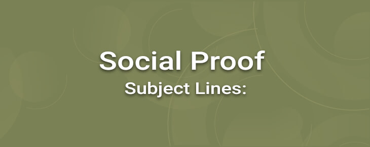 Social Proof Subject Lines
