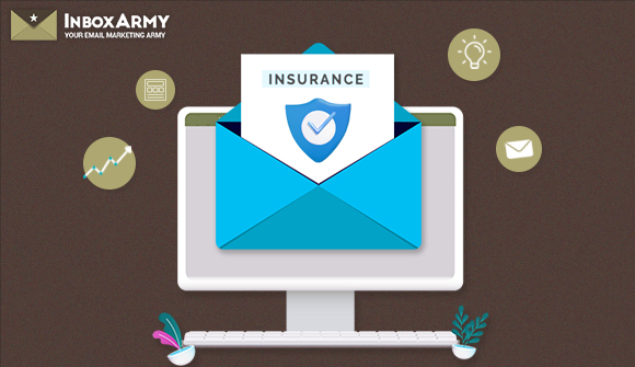 Email Marketing For Insurance Agents : Examples, Tips, & Strategy