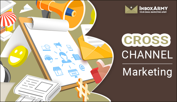 Cross-Channel Marketing: Tips + Examples to Drive Your Strategy