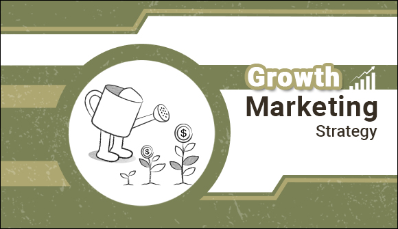 What Is Growth Marketing (8 Examples + 8 Strategies)