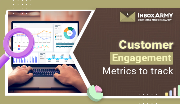 Top 8 Customer Engagement Metrics to Track