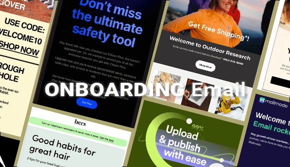 Onboarding Email Examples To Drive Better Customer Experience