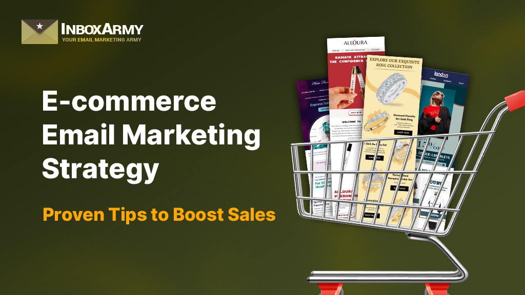 15 Ecommerce Email Marketing Strategies To Increase Conversion